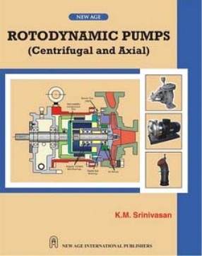 Rotodynamic Pumps: Centrifugal and Axial