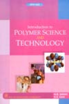 Introduction to Polymer Science and Technology