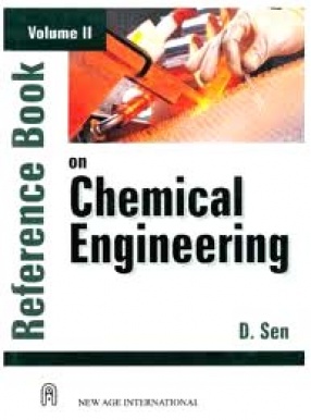 Reference Book on Chemical Engineering, Volume II