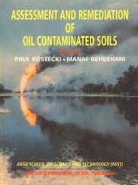 Assessments and Remediation of Oil Contaminated Soils