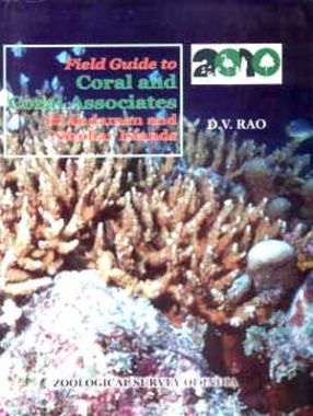 Field Guide to Corals and Coral Associates of Andaman and Nicobar Islands