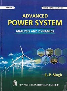 Advanced Power System Analysis and Dynamics