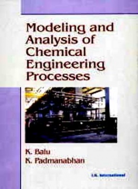 Modeling and Analysis of Chemical Engineering Processes