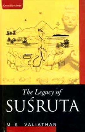 The Legacy of Susruta