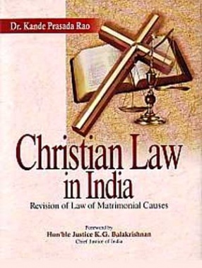 Christian Law in India: Revision of Law of Matrimonial Causes
