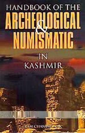 Handbook of The Archaeological and Numismatic in Kashmir