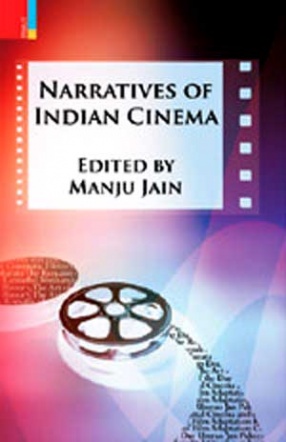 Narratives of Indian Cinema