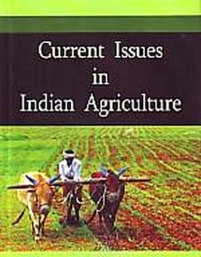 Current Issues in Indian Agriculture