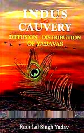 Indus to Cauvery: Diffusion and Distribution of Yadavas