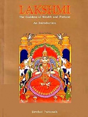 Lakshmi, The Goddess of Wealth and Fortune: An Introduction