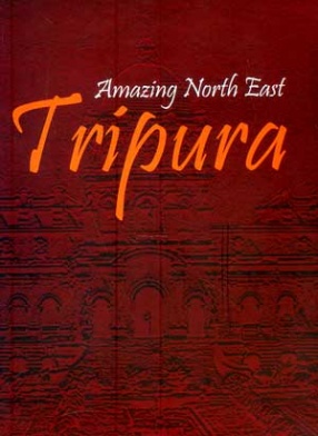 Amazing North East: Tripura