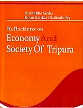 Reflections on Economy and Society of Tripura