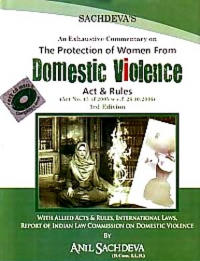 An Exhaustive Commentary on The Protection of Women from Domestic Violence Act