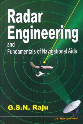 Radar Engineering and Fundamentals of Navigational Aids