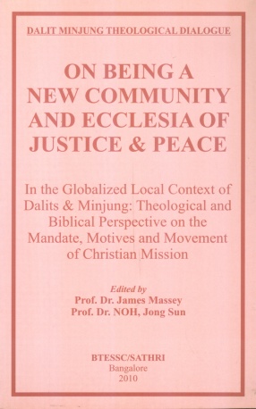 Dalit Minjung Theological Dialogue: On Being a New Community and Ecclesia of Justice and Peace