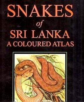 Snakes of Sri Lanka: A Coloured Atlas