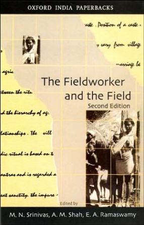 The Fieldworker and The Field: Problems and Challenges in Sociological Investigation