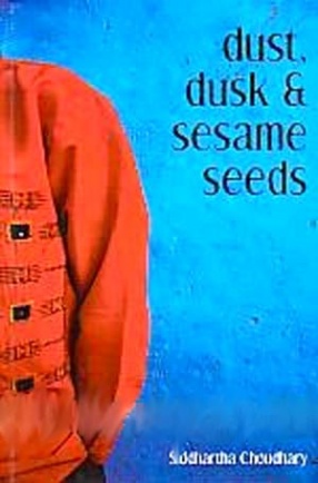 Dust, Dusk and Sesame Seeds