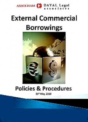 External Commercial Borrowings: Policies & Procedures, 31st May, 2010