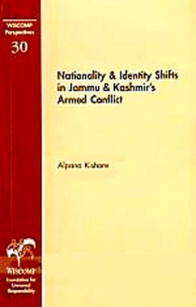 Nationality & Identity Shifts in Jammu & Kashmir's Armed Conflict