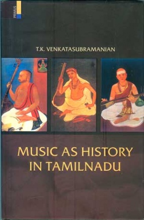 Music as History in Tamilnadu