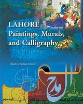 Lahore: Paintings, Murals and Calligraphy