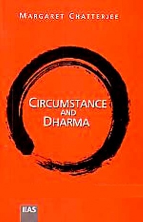 Circumstance and Dharma