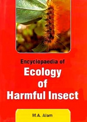 Encyclopaedia of Ecology of Harmful Insect