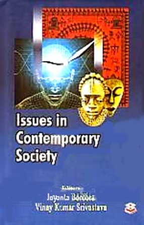 Issues in Contemporary Society: A Festschrift in Honour of Professor B.N. Borthakur