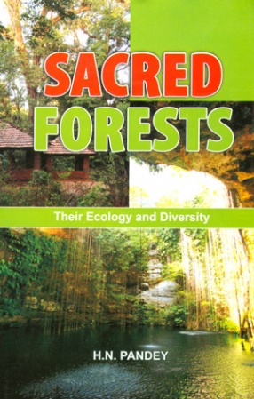 Sacred Forests: Their Ecology and Diversity