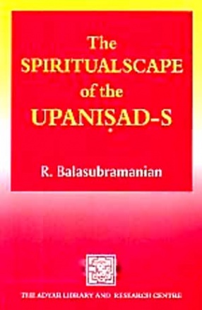 Spiritualscape of the Upanisad-s