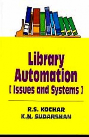 Library Automation: Issues and Systems