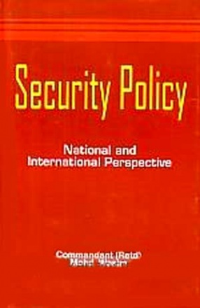 Security Policy: National and International Perspective