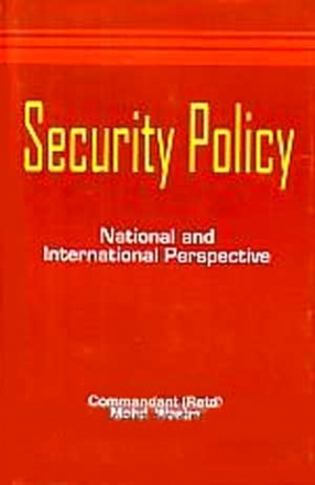 Security Policy: National and International Perspective