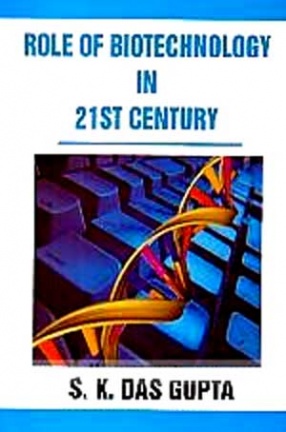 Role of Biotechnology in 21st Century
