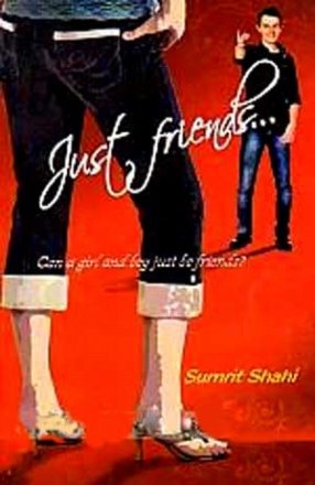 Just Friends-: Can a Girl and Boy Just be Friends