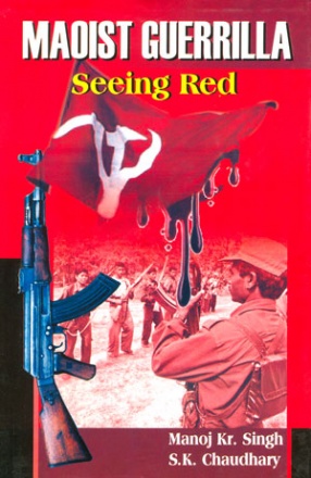 Maoist Guerrilla: Seeing Red