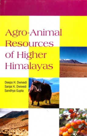 Agro - Animals Resources of Higher Himalayas