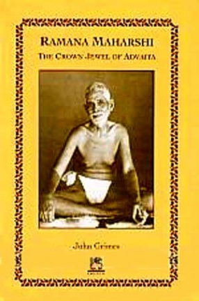 Ramana Maharshi: The Crown Jewel of Advaita