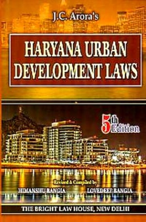 J.C. Arora's Haryana Urban Development Laws