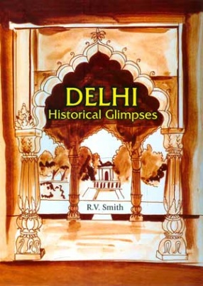 Delhi Historical Glimpses