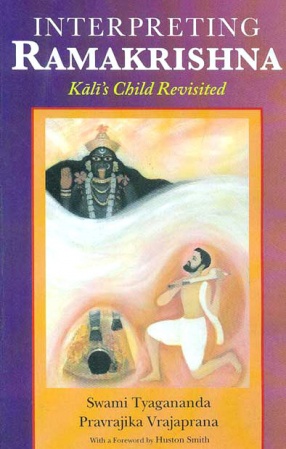 Interpreting Ramakrishna: Kali's Child Revisited