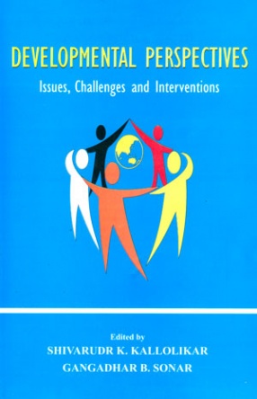 Developmental Perspectives: Issues, Challenges and Interventions