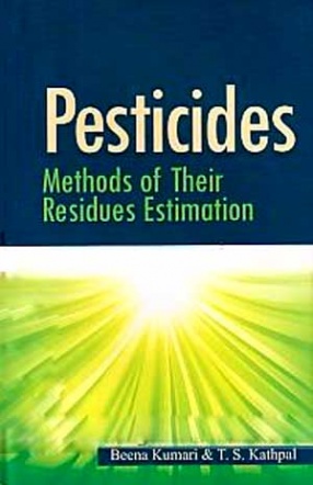 Pesticides: Methods for Their Residues Estimation