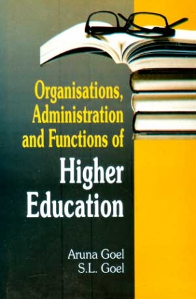 Organisations, Administration and Functions of Higher Education