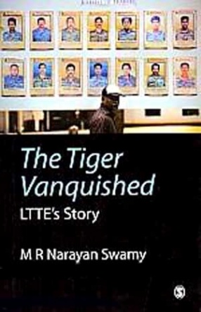 The Tiger Vanquished: LTTE's Story