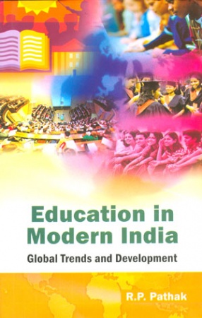 Education in Modern India: Global Trends and Development
