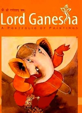 Lord Ganesha: A Portfolio of Paintings