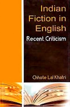Indian Fiction in English : Recent Criticism