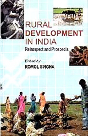 Rural Development in India: Retrospect and Prospects
